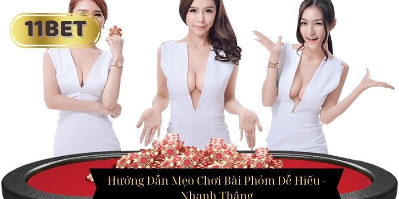 Bài Phỏm - Hướng Dẫn Mẹo Chơi Dễ Hiểu - Nhanh Thắng Số 1